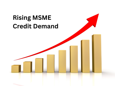 Rising MSME Credit Demand: A Strategic Opportunity for NBFCs